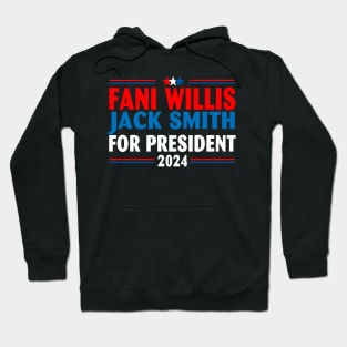 Fani Willis Jack Smith For President 2024 Hoodie